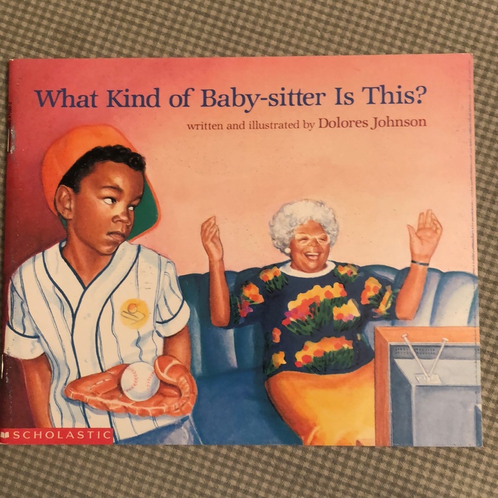 NWOT - WHAT KIND OF BABYSITTER IS THIS? By Dolores Johnson Scholastic - #289